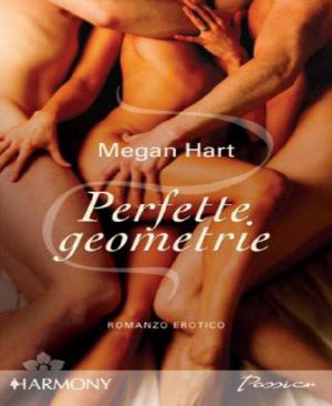 [Alex Kennedy 01] • Hart Megan - 2007 - Perfette Geometrie